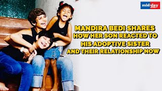 Mandira Bedi shares how her son Vir reacted to his adoptive sister Tara and their relationship now [upl. by Imalda]