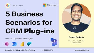 5 Practical Business Scenarios for Plugins in Dynamics 365 you can explain to interviewerMUST WATCH [upl. by Ahseyd]