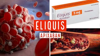 ELIQUIS  Apixaban  5 mg  25 mg  TOUT CE QUE VOUS DEVEZ SAVOIR [upl. by Jaddan888]