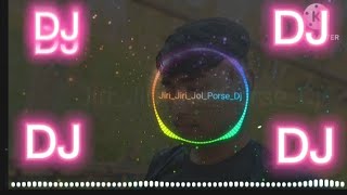 Jiri Jiri Jol Porse Dj gan dj hasibur djviral djsong djremix djtiktokterbaru [upl. by Aznecniv515]