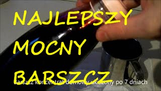 Zupa barszcz czerwony mocny zakwas filmykulinarne [upl. by Almena]