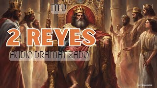 2 REYES  Biblia HABLADA Y DRAMATIZADA NTV [upl. by Atika]