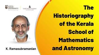 Kerala School of Mathematics and Astronomy  K Ramasubramanian  IndicTalks [upl. by Clari]