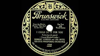 1929 Herb Gordon  I Could Do It For You Billy Ross vocal [upl. by Inait]