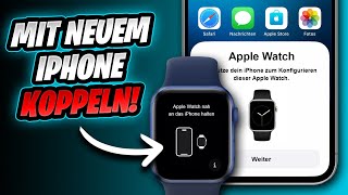 Apple Watch mit neuem iPhone koppeln  ⌚📲 [upl. by Yolande]