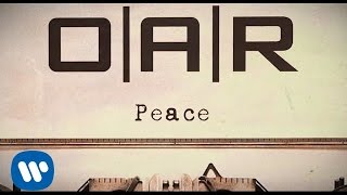 OAR  Peace Official Lyric Video [upl. by Erdnael]