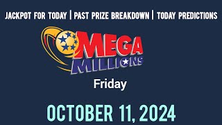 Tonight Mega Millions Jackpot Fri October 11 2024 [upl. by Adaminah]