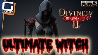 DIVINITY ORIGINAL SIN 2  ULTIMATE WITCH BUILD [upl. by Mikah703]