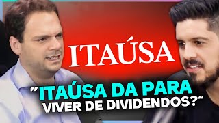 ITAÚSA PARA VIVER DE DIVIDENDOS VALE A PENA [upl. by Attenaj]