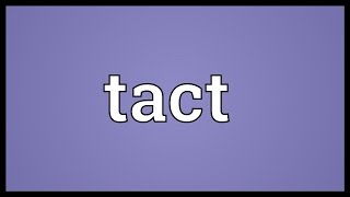 Tact Meaning [upl. by Aseuqram]