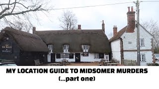 MIDSOMER MURDERS FILMING LOCATION GUIDE PART ONE 2018 [upl. by Isle]