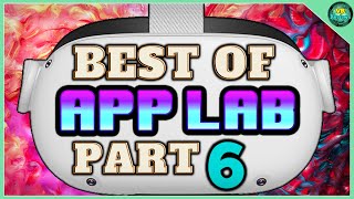 BEST App Lab Games for Oculus Quest amp Quest 2 PART 6 Top Free amp Paid App Lab Games Meta Quest [upl. by Annaid122]