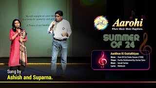 Aankhon Ki Gustakhiyan  Cover Song By Ashish and Suparna Aarohi Bangalore [upl. by Llerdnad601]