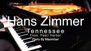 Hans Zimmer  Tennessee  Pearl Harbor  Piano by Maximizer [upl. by Leinaj]