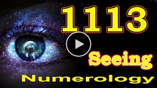 🔴 Angel Number Meanings 1113 ✅ Seeing 1113 ✅ Numerology Box [upl. by Hardunn]