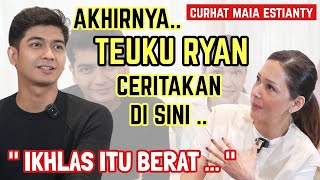 TEUKU RYAN TEMUI MAIA ESTIANTY DAN CERITAKAN INI  SEPERTI APA PEMBUKTIAN CINTA TEUKU RYAN [upl. by Ursa]