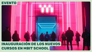 Evento de inauguración de los nuevos cursos en MBIT School DÍA 18 [upl. by Eirrak507]