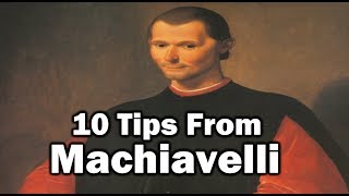 10 Tips From Machiavelli [upl. by Lerrehs]