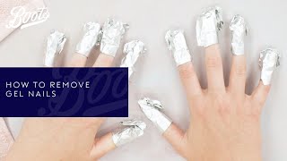 How To Remove Gel Nails At Home  Nail Tutorial  Boots Beauty  Boots UK [upl. by Anitnauq108]