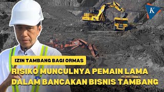 Apa yang Terjadi jika Ormas Kendalikan Tambang Untung atau Buntung [upl. by Attenweiler187]