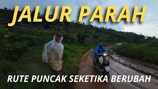 JALUR PARAH Alternatif PUNCAK setelah Hujan Badai [upl. by Mot]