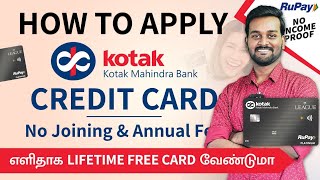 Kotak Lifetime FREE Credit Card Online Apply in Tamil  Kotak League Platinum Rupay Credit Card [upl. by Curran369]