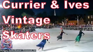 Currier amp Ives Vintage Skaters LIVE  Dec 10 2022 at 600PM [upl. by Gentry]