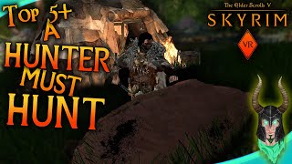 ENJOY THE HUNT  SKYRIM VR MODS  HUNTER EDITION [upl. by Hazeefah]