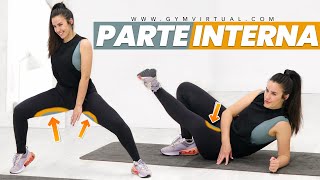 PARTE INTERNA DEL MUSLO  Ejercicios para piernas perfectas Gym Virtual [upl. by Ennaecarg195]