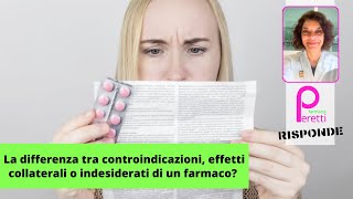 Controindicazioni effetti collaterali ed effetti indesiderati di un farmaco [upl. by Leeda30]