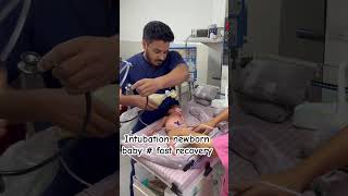 ENDOTRACHEAL INTUBATION  Fast recovery after 8days newborn baby in ankur maitrika Hospital ♥️♥️♥️ [upl. by Neelhtac]