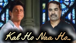 Kal Ho Na Ho  Title Track Unplugged   SRK  Sonu Nigam  Cover Song By Vishwanath Hiremath [upl. by Tireb]