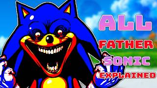 All Father Sonic Explained in fnf Sonic exe Mod [upl. by Boleyn]