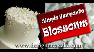 How to Make Easy Flower Blossoms in Gumpaste [upl. by Remus]