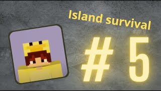 eiland survival 5 [upl. by Neelac]