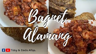 BAGNET ALAMANG  CRISPY PORK BELLY ALAMANG [upl. by Engleman908]