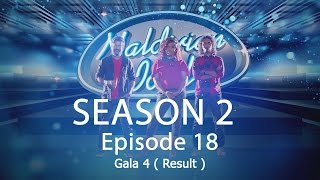 Maldivian Idol S2 EP18 Gala 4  Result   Full Episode [upl. by Suzi]