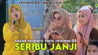 TERBARU SASAK REINATA 05  seribu janji  bq susanti [upl. by Htebazila]