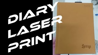 Diary Laser Engraving [upl. by Kotz]