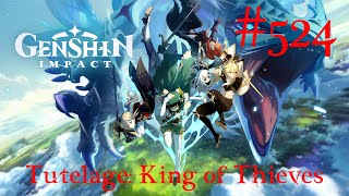 Genshin Impact Walkthrough Part 524  Tutelage King of Thieves No Commentary [upl. by Adamo]