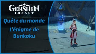 Genshin Impact 25  Quête du monde  Lénigme de Bunkoku [upl. by Akcinahs]