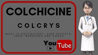 💊 what is COLCHICINE used for Side effects warnings uses dosage of Colchicine Colcrys [upl. by Cohen838]