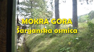 MOKRA GORA  Vožnja Šarganskom osmicom [upl. by Seiter]