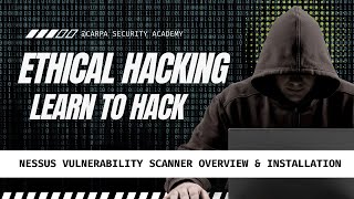 Nessus Vulnerability Scanner Overview amp Installation  Part 1 [upl. by Puett80]