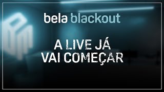 LIVE BELA BLACKOUT [upl. by Aihsikal117]