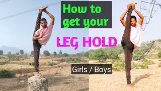 How to get your LEGS HOLD  Leg Hold step by step  Learn STANDING Split   Balumath latehar [upl. by Pizor729]