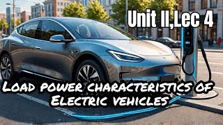 Load Power Characteristics of Electric Vehicle [upl. by Llekcor913]