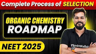 Organic Chemistry Complete ROADMAP to Crack NEET 2025  10 Months Powerful DROPPER Strategy 🔥 [upl. by Aihsetan348]