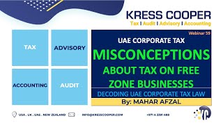 UAE CT Misconceptions about the Corporate Tax on Free Zone Businesses I CT on Free Zone Businesses [upl. by Ambrosine]