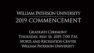 William Paterson University Graduate Commencement Ceremony 2019 [upl. by Doherty]